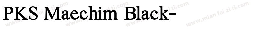 PKS Maechim Black字体转换